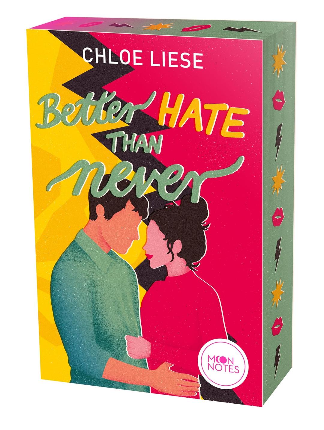 Better Hate than Never: Spicy Romcom über den schmalen Grat zwischen Hass und Zuneigung (The Wilmot Sisters, Band 2)