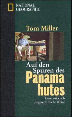 Auf den Spuren des Panamahutes