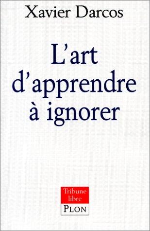 L'art d'apprendre à ignorer