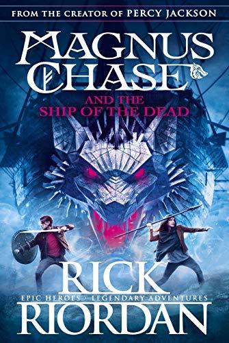 Magnus Chase and the Ship of the Dead (Book 3) (Magnus Chase 3)