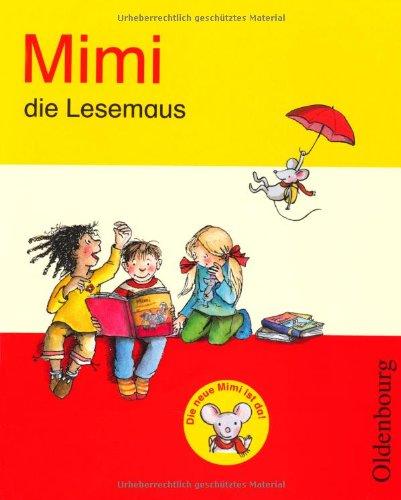 Mimi die Lesemaus E: Fibel für alle Bundesländer