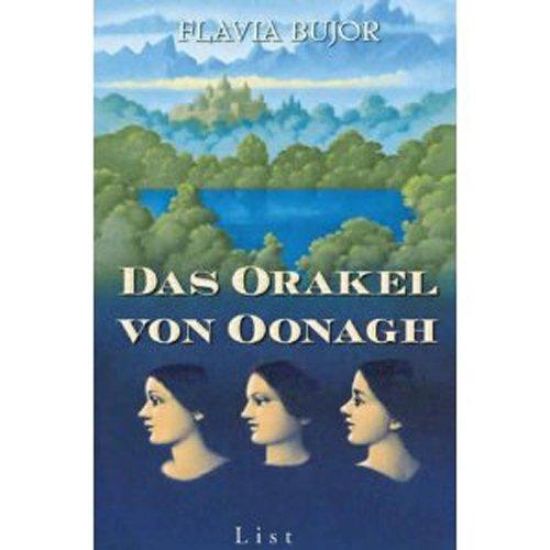 Das Orakel von Oonagh: Roman