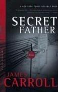 Secret Father: A Novel