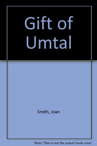 Gift of Umtal