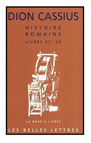 Histoire romaine, livres 57-59 : Tibère, Caligula