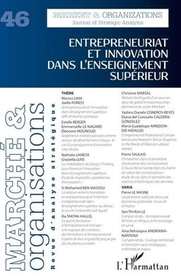 Marché & organisations, n° 46. Entrepreneuriat et innovation dans l'enseignement supérieur