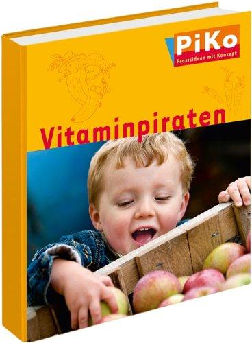 Vitaminpiraten (PiKo - Praxisideen mit Konzept)