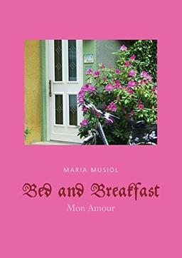 Bed and Breakfast   MON AMOUR