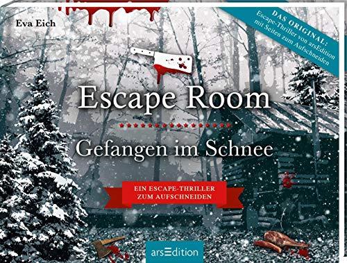 Escape Room. Gefangen im Schnee. Das Original: Der neue Escape-Room-Thriller von Eva Eich: Löse 20 Rätsel und öffne den Ausgang