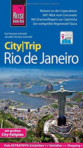 Reise Know-How CityTrip Rio de Janeiro: Reiseführer mit Faltplan und Web-App