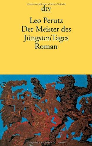 Der Meister des Jüngsten Tages: Roman