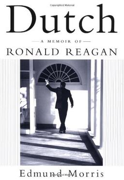 Dutch: A Memoir of Ronald Reagan