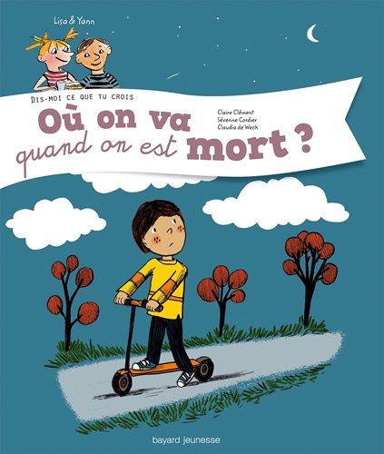 Où on va quand on est mort ?