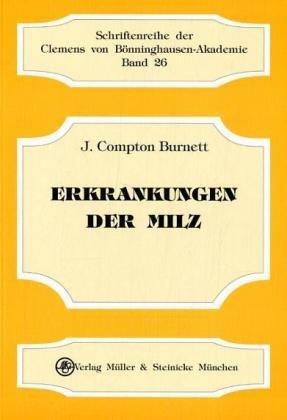 Erkrankungen der Milz: und deren Heilmittel, klinisch veranschaulicht