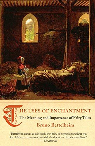 The Uses of Enchantment: The Meaning and Importance of Fairy Tales (Vintage)