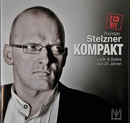 Kompakt - Thorsten Stelzner: Lyrik und Satire aus 25 Jahren