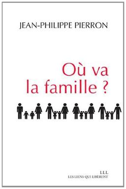 Où va la famille ?