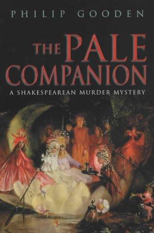 The Pale Companion: A Shakespearean Murder Mystery