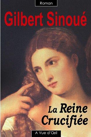 La reine crucifiée