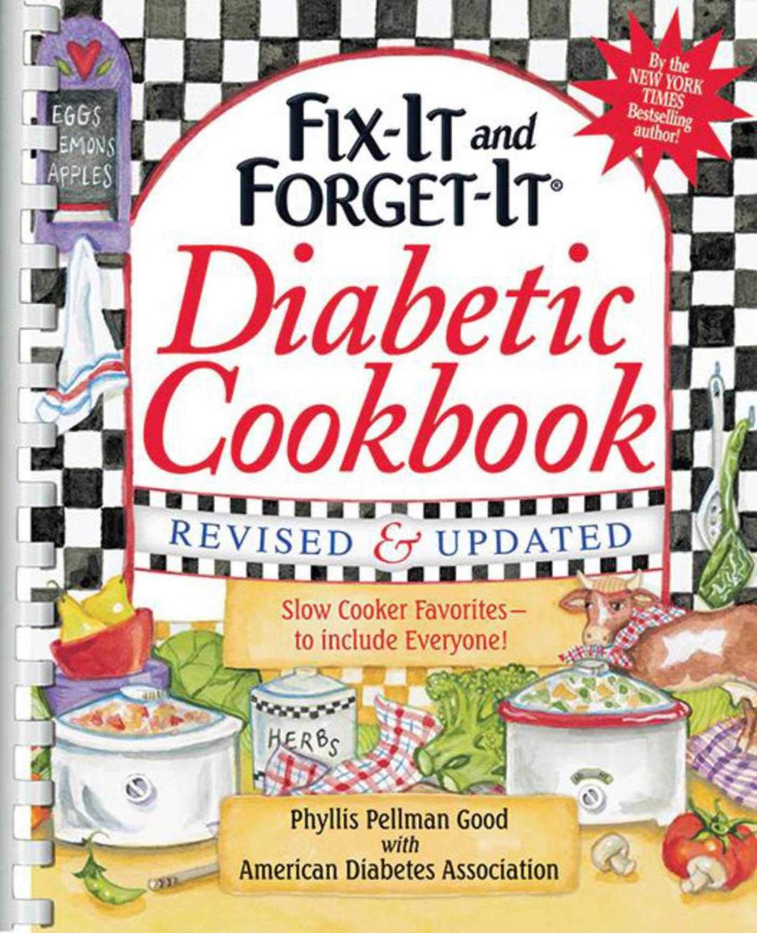 Fix-It and Forget-It Diabetic Cookbook Revised and Updated: 550 Slow Cooker Favorites--To Include Everyone!