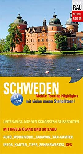 Schweden: Mit Inseln Öland und Gotland (Mobil Reisen - Die schönsten Auto- & Wohnmobil-Touren)