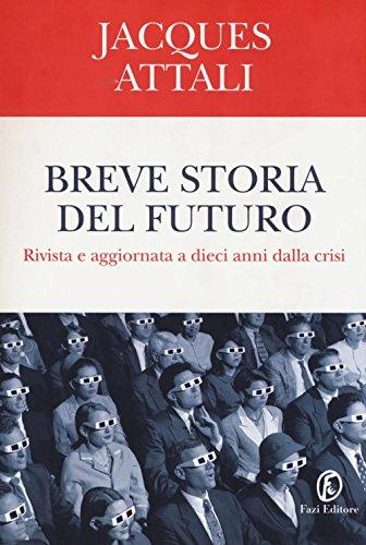 Breve storia del futuro (Le terre)