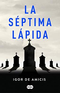 La séptima lápida / The Seventh Headstone (SUMA)