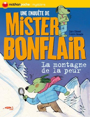 Une enquête de Mister Bonflair. La montagne de la peur