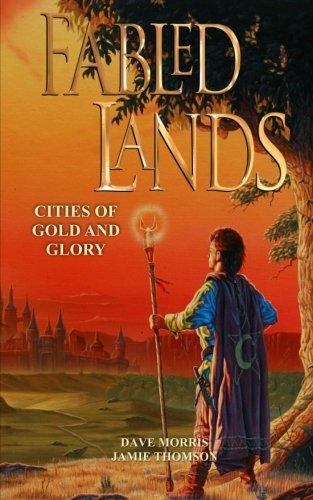 Cities of Gold and Glory (Fabled Lands, Band 2)