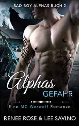 Alphas Gefahr