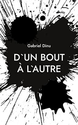 D`un bout à l`autre : Après la mort, on met une virgule, pas un point