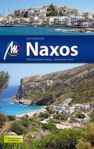 Naxos Reiseführer Michael Müller Verlag: Reiseführer mit vielen praktischen Tipps.