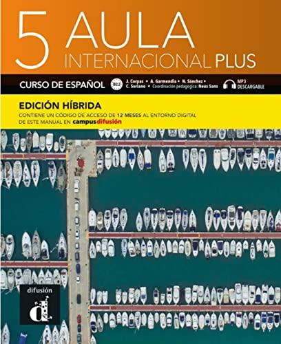 Aula internacional Plus 5 - Edición híbrida: Libro del alumno con audios y vídeos + código directo al entorno digital del manual en Campus Difusión