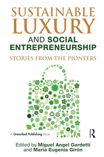 Sustainable Luxury and Social Entrepreneurship: Stories from the Pioneers