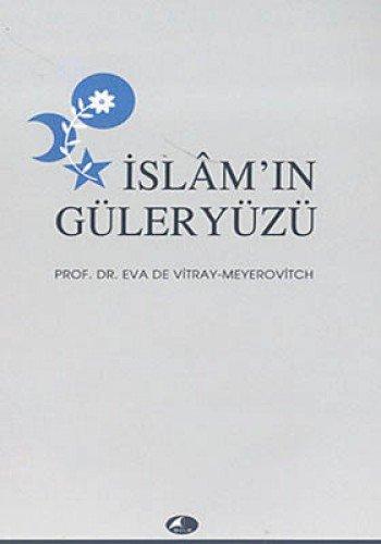 İSLAMIN GÜLERYÜZÜ