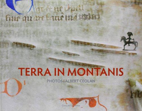 Terra in montanis. Ediz. multilingue