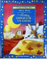 Mama, explica'm un conte (INFANTIL CATALÀ, Band 0)