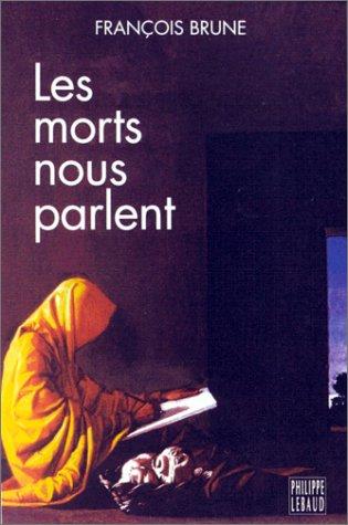 Les morts nous parlent