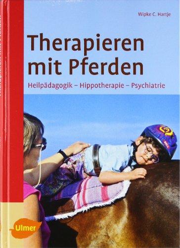 Therapieren mit Pferden: Heilpädagogisches Reiten - Hippotherapie