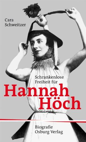 Schrankenlose Freiheit für Hannah Höch