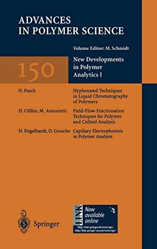 New Developments in Polymer Analytics I (Advances in Polymer Science, 150, Band 150)