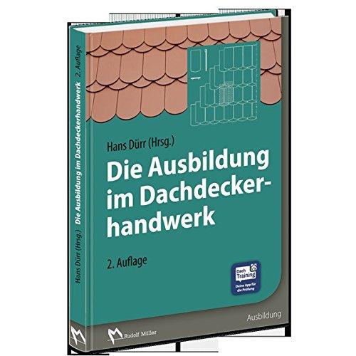 Die Ausbildung im Dachdeckerhandwerk