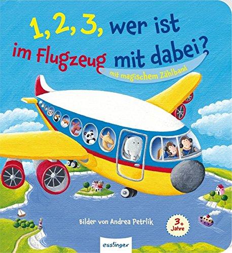 1, 2, 3, wer ist im Flugzeug mit dabei?: Mit magischem Zählband