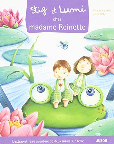 Stig et Lumi. Vol. 3. Stig et Lumi chez madame Reinette