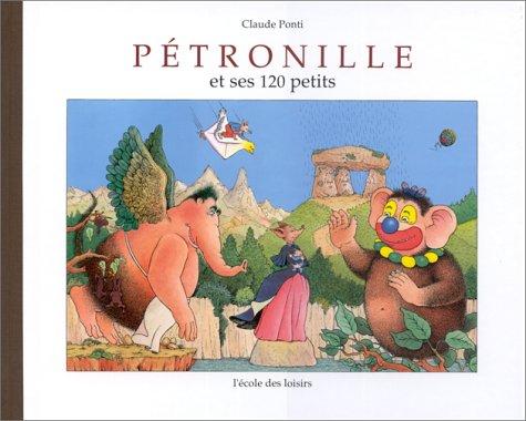 Pétronille et ses 120 petits