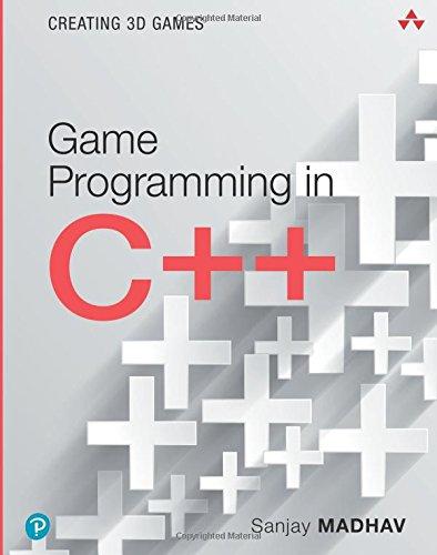 Game Programming in C++: Creating 3D Games (Pearson Addison-Wesley Game Design and Development)