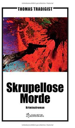 Skrupellose Morde