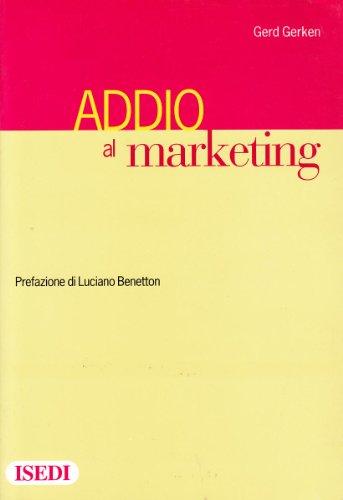 Addio al marketing