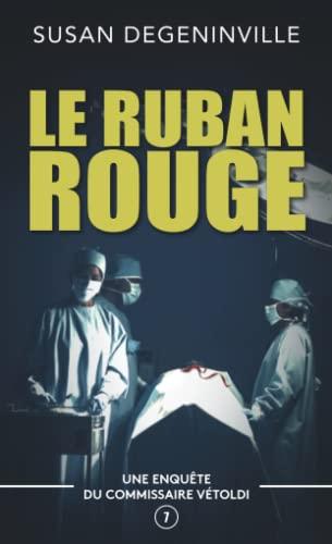 LE RUBAN ROUGE: UNE ENQUÊTE DU COMMISSAIRE VÉTOLDI - 7