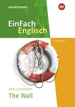 EinFach Englisch New Edition Textausgaben: John Lanchester: The Wall